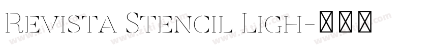 Revista Stencil Ligh字体转换 Revista Stencil Ligh字体转换